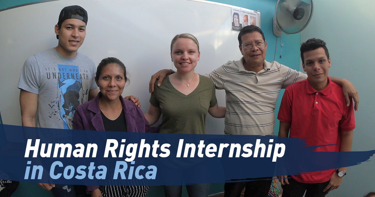 Human Rights Internship in Costa Rica Maximo Nivel